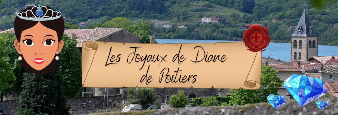 Image à la une du : Les joyaux de Diane de Poitiers à Saint-Vallier