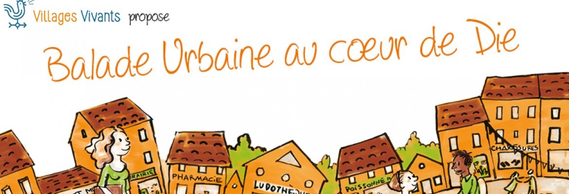 A la re-découverte du centre de Die!