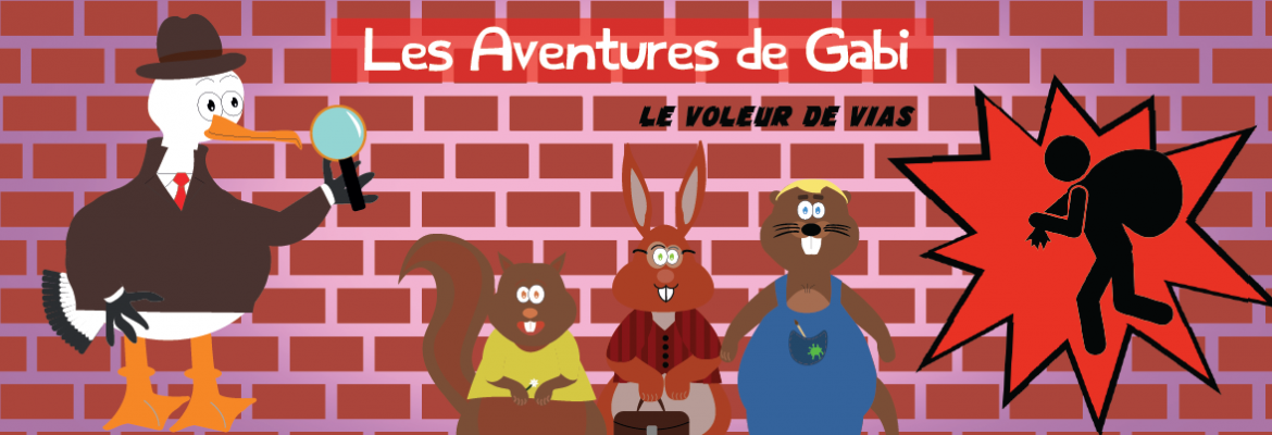 L'enquête de Gabi : Le voleur de Vias